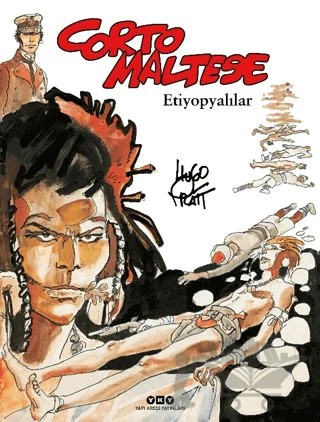 Corto Maltese 5 - Etiyopyalılar – Hugo Pratt – Yapı Kredi Yayınları kitap kapağı