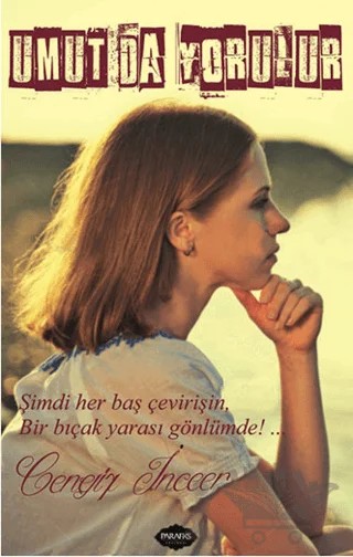 Umut da Yorulur – Cengiz İnceler – Parafiks Yayınevi kitap kapağı