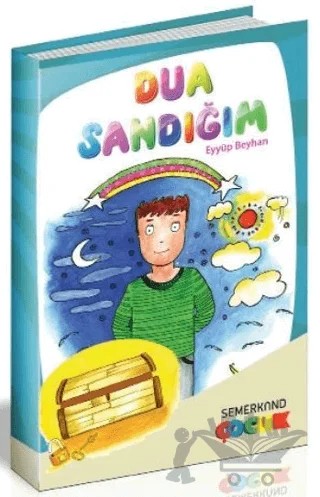 Dua Sandığım – Eyyüp Beyhan – Semerkand Çocuk Yayınları kitap kapağı