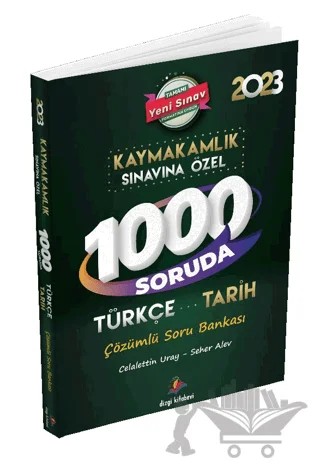 Kaymakamlık Sınavına Özel 1000 Soruda Türkçe-Tarih Çözümlü Soru Bankası – Celalettin Uray, Seher Alev – Dizgi Kitap kitap kapağı
