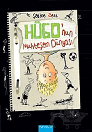 Hügo’nun Muhteşem Dünyası – Sabine Zett – Mavibulut Yayınları kitap kapağı