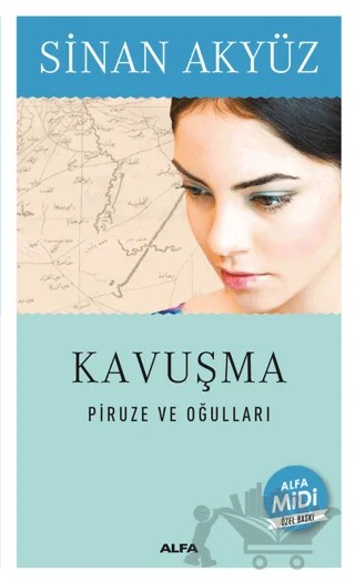 Kavuşma (Midi Boy) – Sinan Akyüz – Alfa Yayınları kitap kapağı