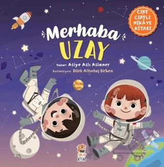 Merhaba Uzay – Asiye Aslı Aslaner – Sincap Kitap kitap kapağı