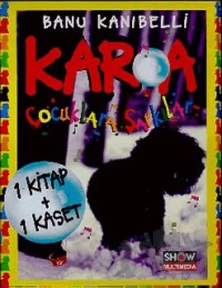 Kar'a Çocuklara Şarkılar (1 Kitap + 1 CD) – Banu Kanıbelli – Aksoy Yayıncılık kitap kapağı