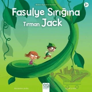 Fasulye Sırığına Tırman Jack – Alexandre Jardin – 1001 Çiçek Kitaplar kitap kapağı