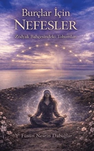 Burçlar İçin Nefesler – Füsun Nesrin Dabağlar – Yertinç Kültür kitap kapağı