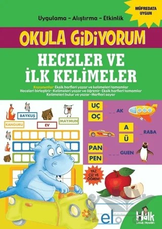 Heceler ve İlk Kelimeler - Okula Gidiyorum – Kolektif – Halk Kitabevi kitap kapağı
