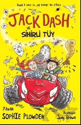 Jack Dash ve Sihirli Tüy – Sophie Plowden – Gergedan Yayınları kitap kapağı