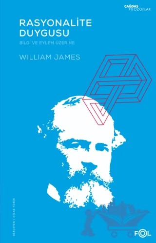 Rasyonalite Duygusu – Bilgi ve Eylem Üzerine – William James – Fol Kitap kitap kapağı