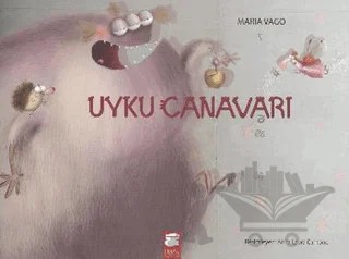 Uyku Canavarı – Maria Vago – Final Kültür Sanat Yayınları kitap kapağı