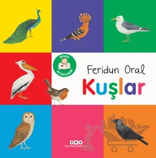 Minik Kitaplarım - Kuşlar – Feridun Oral – Yapı Kredi Yayınları kitap kapağı