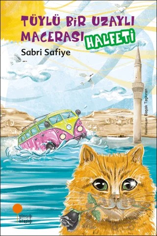 Tüylü Bir Uzaylı Macerası - Halfeti – Sabri Safiye – Günışığı Kitaplığı kitap kapağı