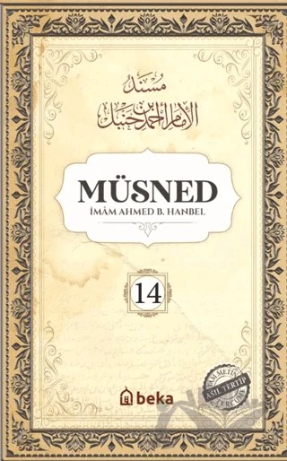 Müsned (14. Cilt- Arapça Metinsiz) – İmam Ahmed B. Hanbel – Beka Yayınları kitap kapağı