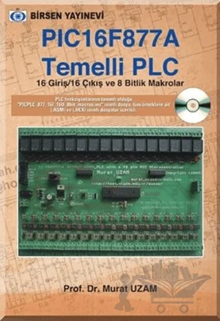 PIC 16F877 A Temelli PLC – Murat Uzam – Birsen Yayınevi kitap kapağı