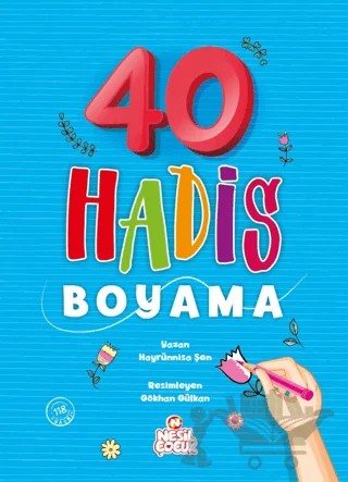 40 Hadis Boyama – Hayrünnisa Şen – Nesil Çocuk Yayınları kitap kapağı