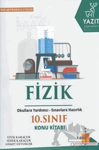 Yazıt 10. Sınıf Fizik Konu Kitabı – Ahmet Öztuncer, Seher Karaçur, Ufuk Karaçur – Yazıt Yayıncılık kitap kapağı