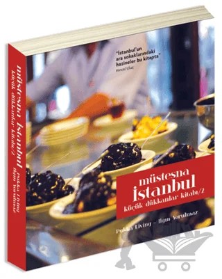 Küçük Dükkanlar Kitabı 2: Müstesna İstanbul – Ilgın Yorulmaz, Pukka Living – Boyut Yayın Grubu kitap kapağı