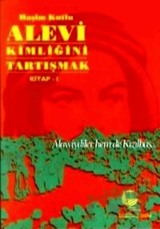 Alevi Kimliğini Tartışmak Kitap 1 – Haşim Kutlu – Belge Yayınları kitap kapağı
