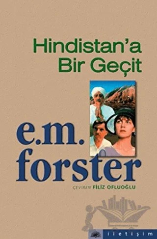 Hindistan’a Bir Geçit – E. M. Forster – İletişim Yayınevi kitap kapağı
