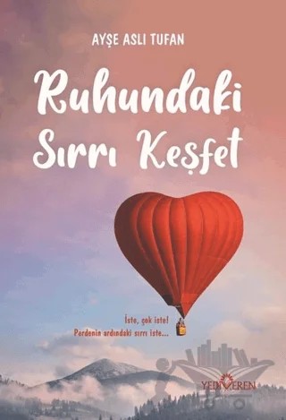 Ruhundaki Sırrı Keşfet – Ayşe Aslı Tufan – Yediveren Yayınları kitap kapağı
