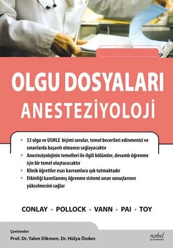 Olgu Dosyaları Anesteziyoloji – Toy, Conlay, Pollock, Vann, Pai – Nobel Tıp Kitabevleri kitap kapağı