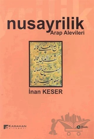 Nusayrilik Arap Alevileri – İnan Keser – Karahan Kitabevi kitap kapağı