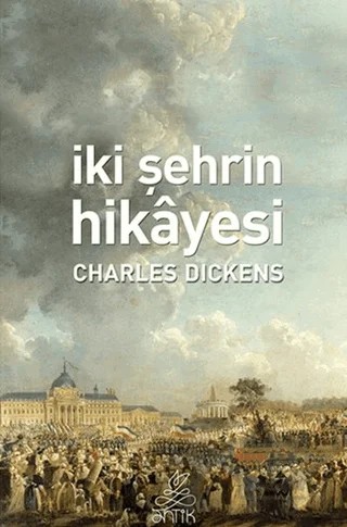 İki Şehrin Hikayesi – Charles Dickens – Antik Kitap kitap kapağı