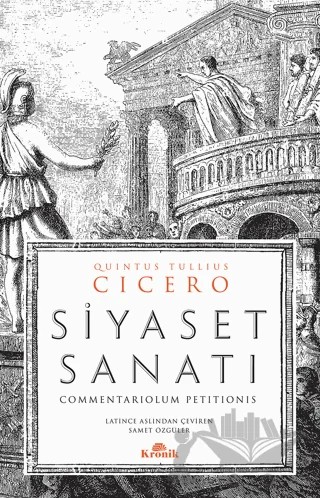 Siyaset Sanatı – Marcus Quintus Cicero – Kronik Kitap kitap kapağı