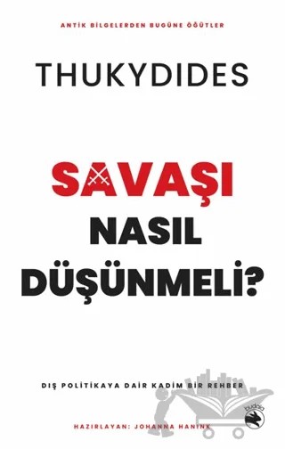 Savaşı Nasıl Düşünmeli? – Dış Politikaya Dair Kadim Bir Rehber – Thukydides – Budala Kitap kitap kapağı