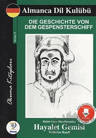 Die Geschichte Von Dem Gespensterschiff - Binbir Gece Masallarından Hayalet Gemisi – Wilhelm Hauff – Tiydem Yayıncılık kitap kapağı