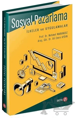 Sosyal Pazarlama – Ali Emre Aydın, Mehmet Marangoz – Beta Yayınevi kitap kapağı