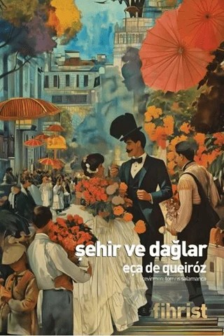 Şehir ve Dağlar – Eça De Queiroz – Fihrist Kitap kitap kapağı
