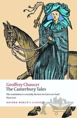 The Canterbury Tales – Geoffrey Chaucer – Oxford University Press - Classics kitap kapağı