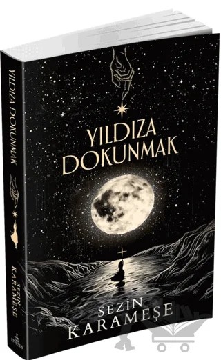 Yıldıza Dokunmak – Sezin Karameşe – Ephesus Yayınları kitap kapağı