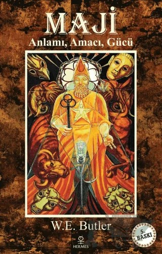 Maji - Anlamı, Amacı, Gücü – W. E. Butler – Hermes Yayınları kitap kapağı