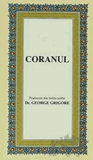 Coranul (Orta Boy) – George Grigore – Çağrı Yayınları kitap kapağı