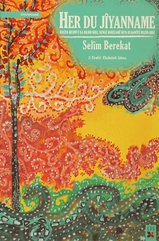 Her Du Jiyanname – Selim Berekat – Lis Basın Yayın kitap kapağı