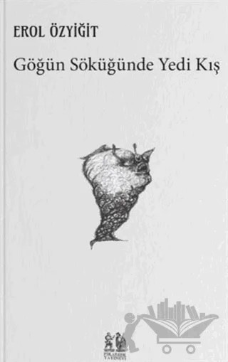 Göğün Söküğünde Yedi Kış – Erol Özyiğit – Pikaresk Yayınevi kitap kapağı