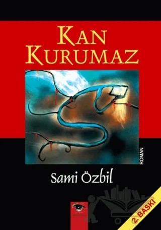 Kan Kurumaz – Sami Özbil – Ceylan Yayınları kitap kapağı
