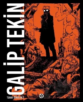 Tuhaf Öyküler 2 – Galip Tekin – Komikşeyler Yayıncılık kitap kapağı