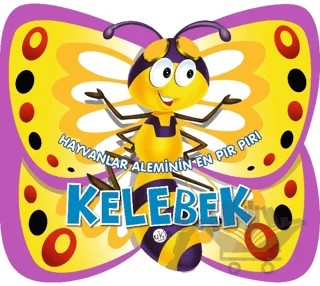 Hayvanlar Aleminin En Pır Pırı : Kelebek – Kolektif – Kukla Yayınları kitap kapağı