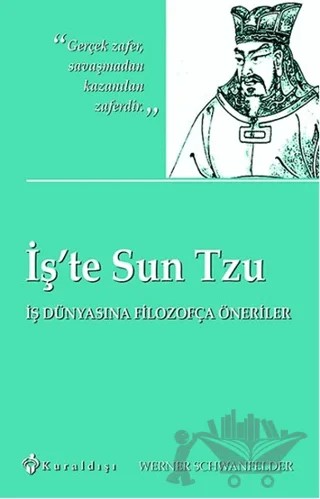 İş'te Sun Tzu – Werner Schwanfelder – Kuraldışı Yayınevi kitap kapağı