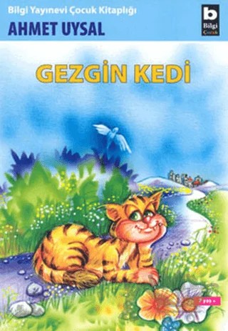 Gezgin Kedi – Ahmet Uysal – Bilgi Yayınevi kitap kapağı