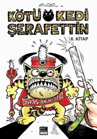 Kötü Kedi Şerafettin Cilt 6 – Bülent Üstün – Marmara Çizgi kitap kapağı