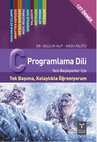 C Programlama Dili – Arzu Kilitçi, Selçuk Alp – Umuttepe Yayınları kitap kapağı