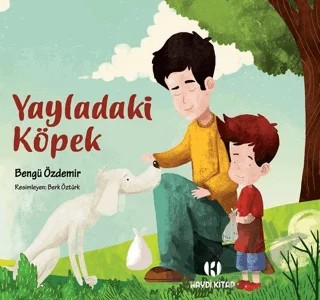 Yayladaki Köpek – Bengü Özdemir – Haydi Kitap kitap kapağı