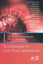 Küreselleşme ve Çok Uluslu İşletmecilik – Oya Aytemiz Seymen, Tamer Bolat – Nobel Yayın kitap kapağı