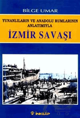 İzmir Savaşı – Bilge Umar – İnkılap Kitabevi kitap kapağı