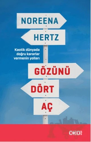 Gözünü Dört Aç – Noreena Hertz – CEO Plus kitap kapağı
