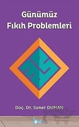 Günümüz Fıkıh Problemleri – Soner Duman – Beka Yayınları kitap kapağı